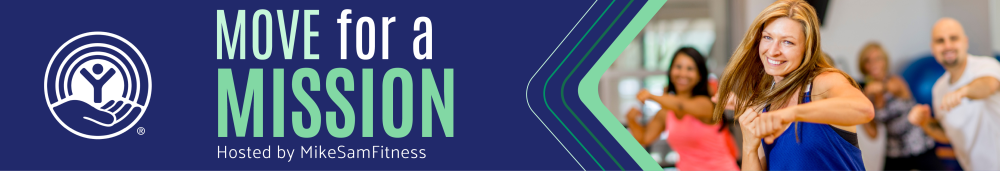 Move for a Mission Hosted by MikeSam Fitness. TUW logo and photo of a woman working out.